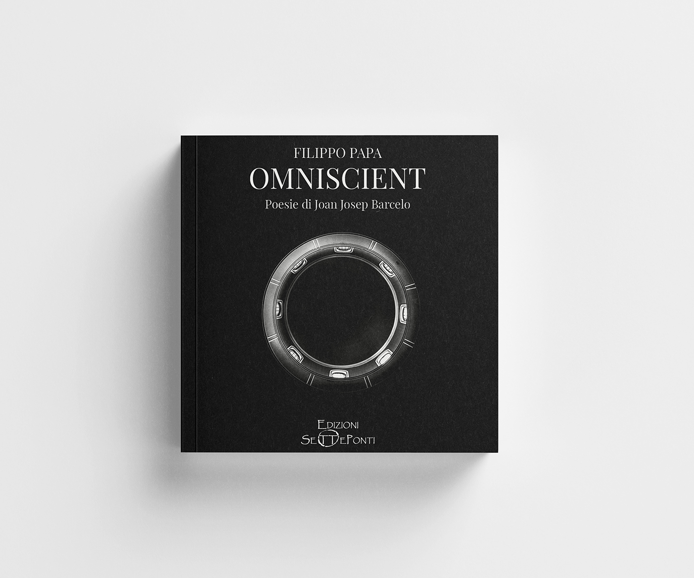 Omniscient — Filippo Papa e Joan Josep Barcelo — Edizioni Setteponti — 2022